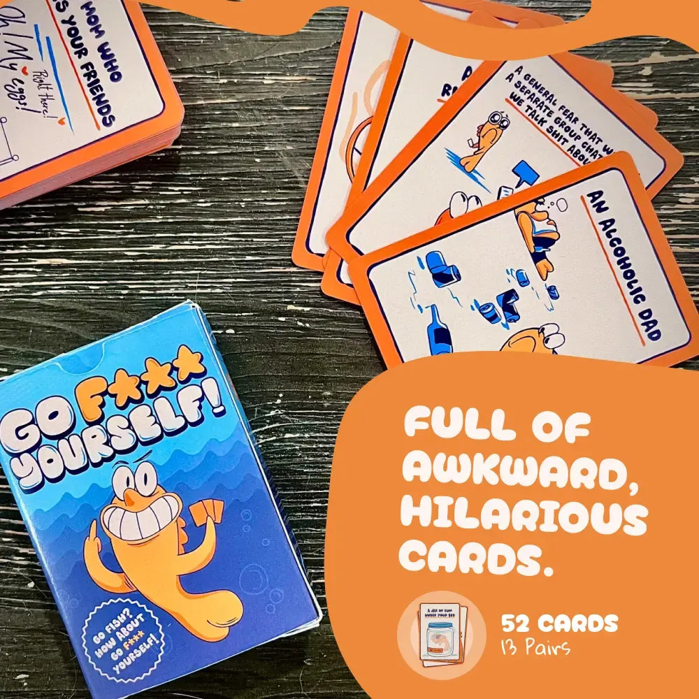Go F*** Yourself Adult Card Game - Hilarious Party Game for 3-10 Players - 52 Cards